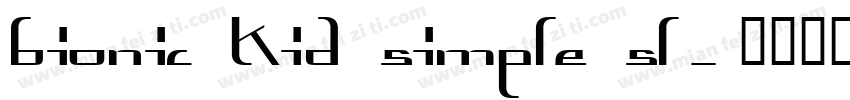 Bionic Kid Simple Sl字体转换